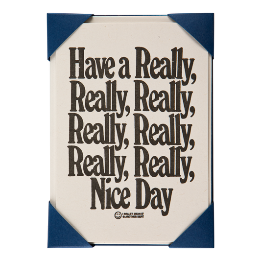 Have a Really...